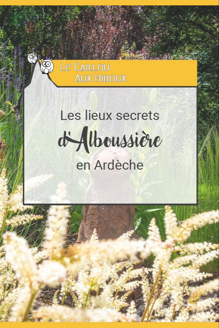 Les lieux secrets d’Alboussière…
