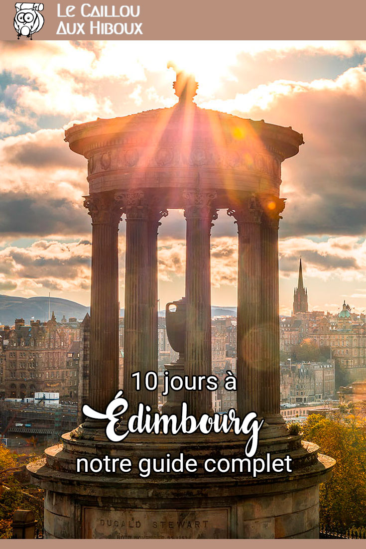 10 jours à Édimbourg en automne : notre guide complet