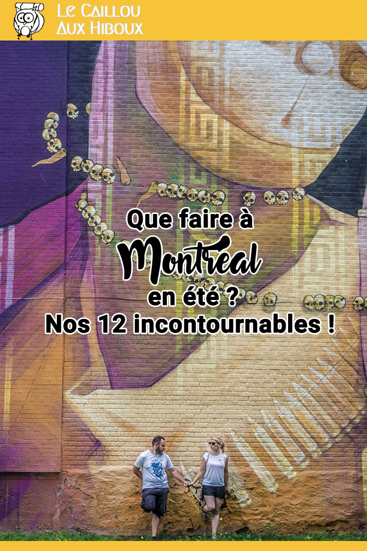 Que faire à Montréal en été ? Nos 12 activités incontournables !