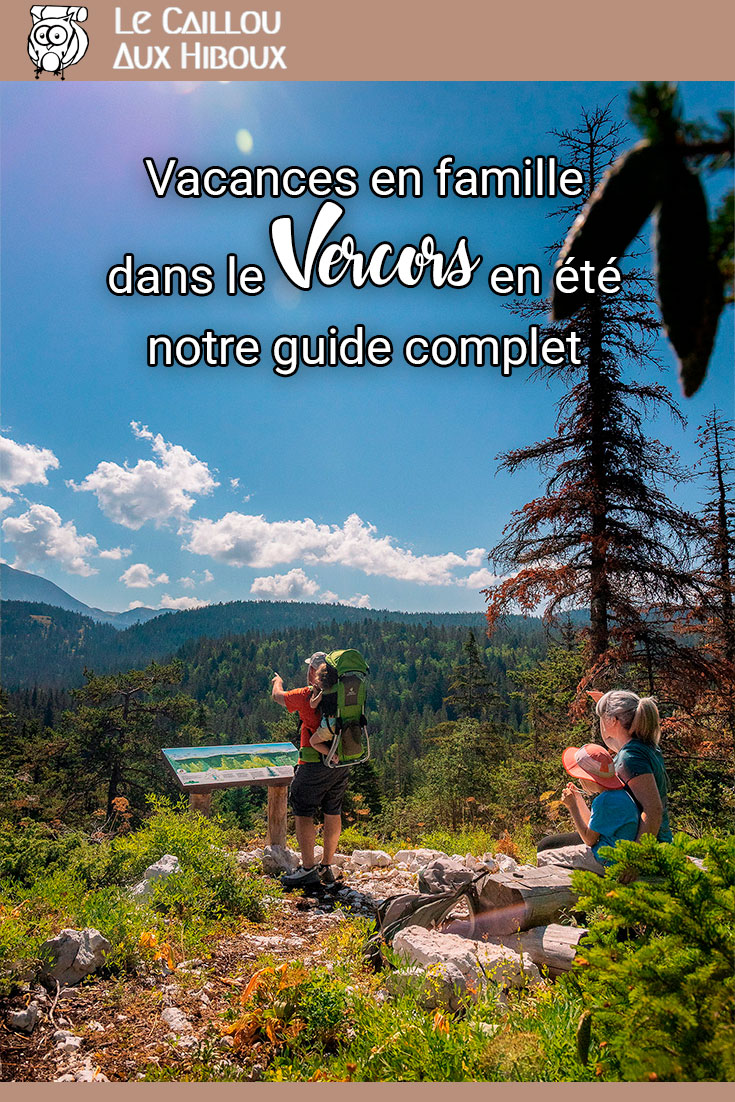 Vacances en famille dans le Vercors en été : notre guide complet