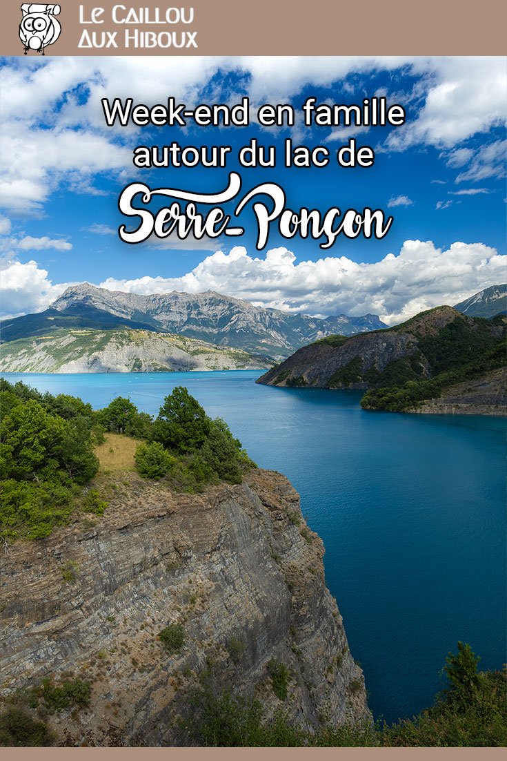 Week-end en famille autour du lac de Serre-Ponçon dans les Hautes-Alpes en été