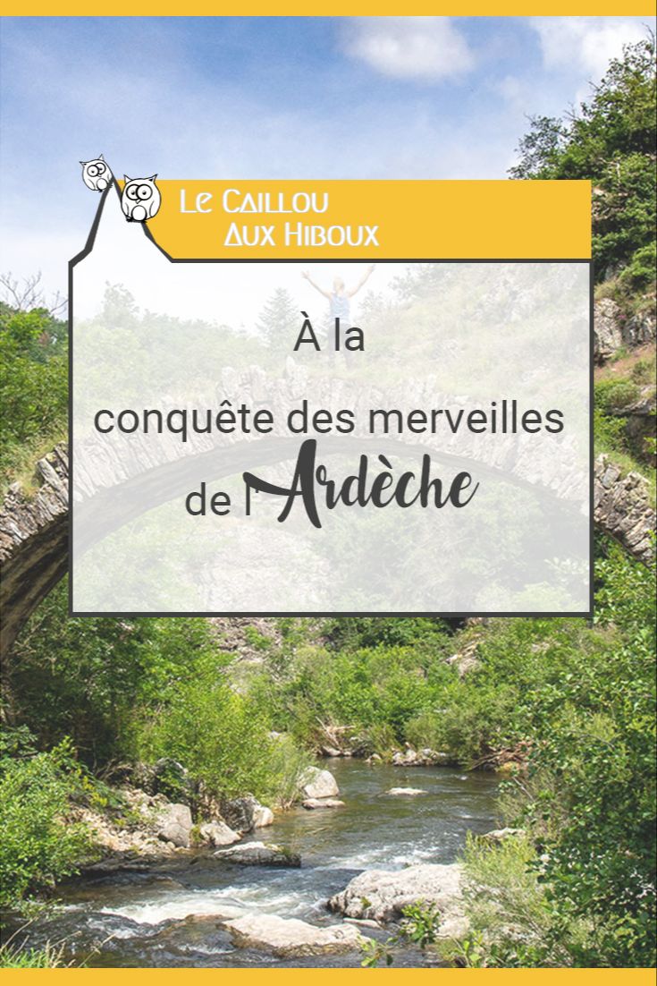 À la conquête des merveilles de l'Ardèche