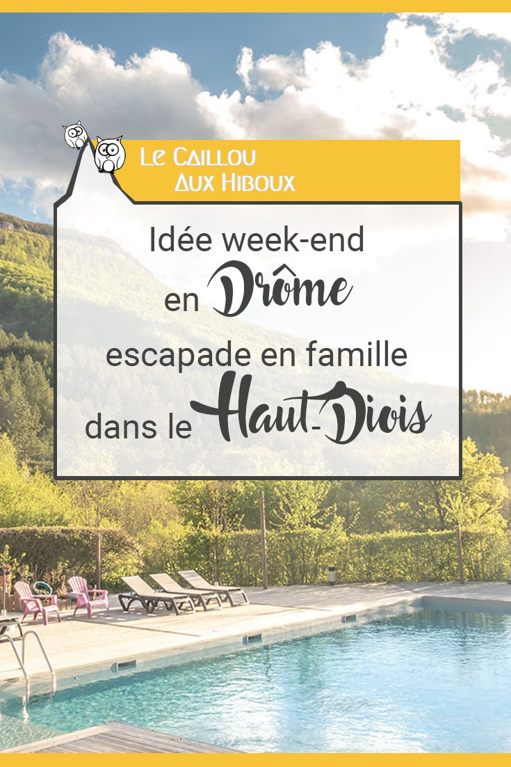 Idée week-end en Drôme : escapade en famille dans le Haut-Diois