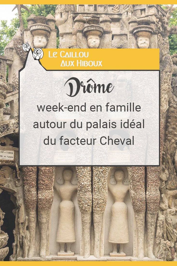 Drôme : week-end en famille autour du palais idéal du facteur Cheval