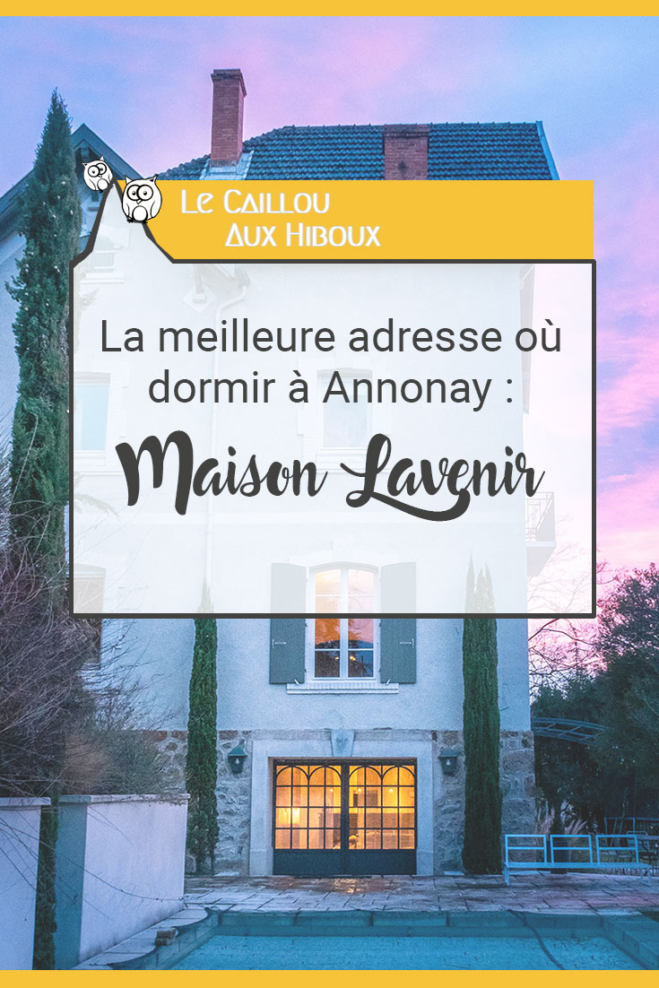 Meilleure adresse où dormir à Annonay : le gîte Maison Lavenir