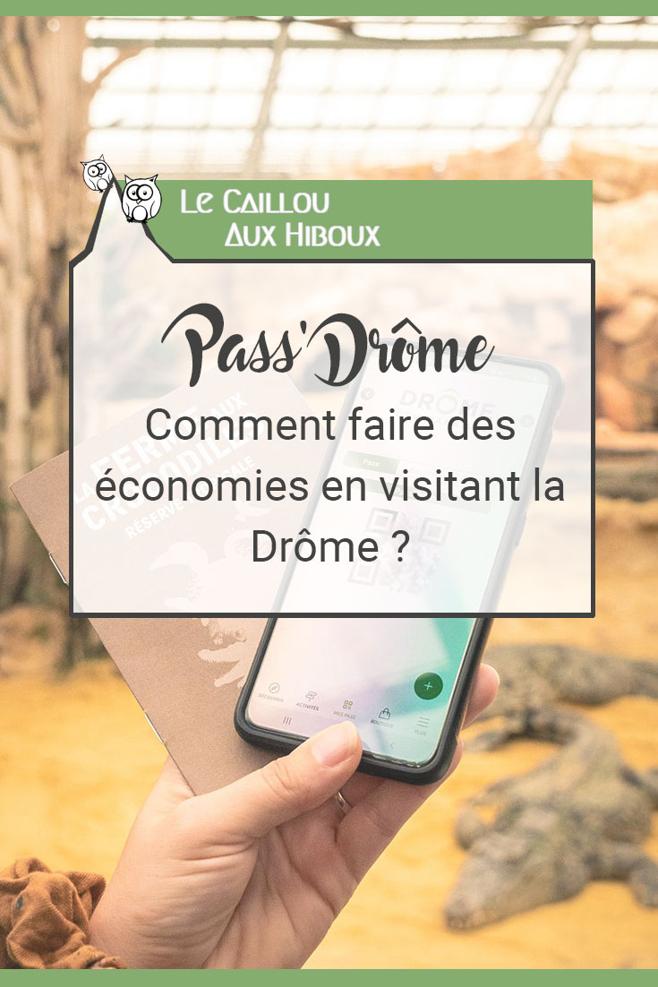 Pass’Drôme : comment faire des économies en visitant la Drôme ?