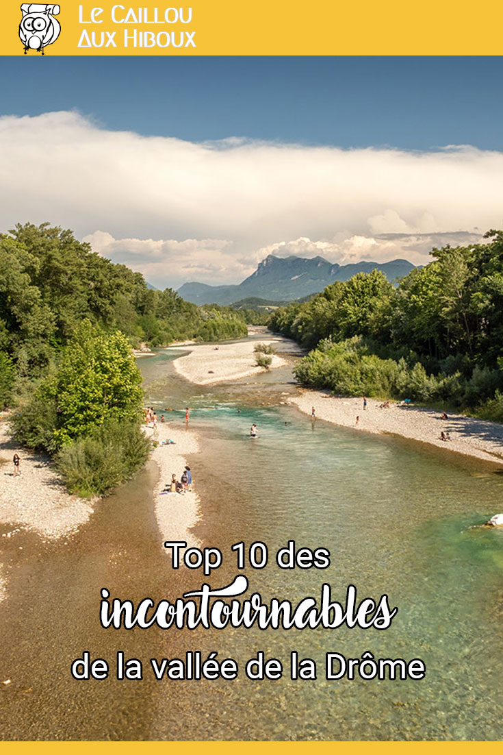 Notre top 10 des incontournables de la vallée de la Drôme